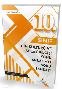 Pelikan Yayınevi 10. Sınıf Din Kültürü ve Ahlak Bilgisi Konu Anlatımlı Soru Bankası