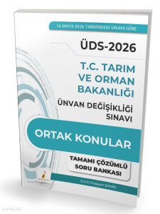 Pelikan Yayınevi ÜDS T.C. Tarım ve Orman Bakanlığı Ünvan Değişikliği Sınavı;Ortak Konular Tamamı Çözümlü Soru Bankası