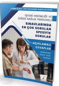 Pelikan Yayınları İşyeri Hekimliği ve Diğer Sağlık Personeli Sınavlarında En Çok Sorulan Spesifik Sorular
