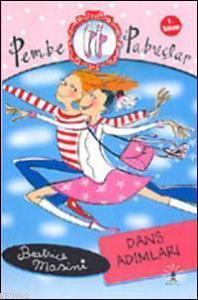 Pembe Pabuçlar; Dans Adımlar 1. Kitap