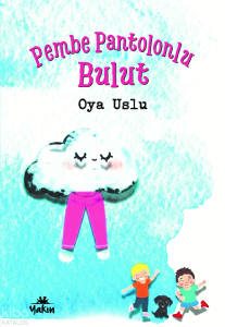 Pembe Pantolonlu Bulut