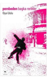 Pembeden Başka Renkler