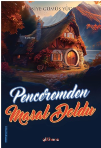 Penceremden Masal Doldu