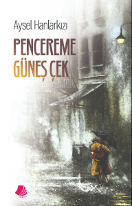 Pencereme Güneş Çek