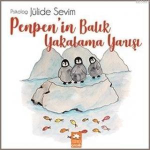 Penpen'in Balık Yakalama Yarışı