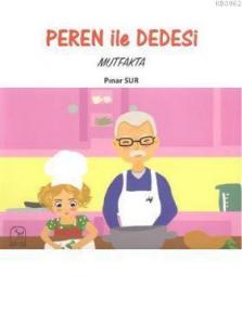 Peren ile Dedesi Mutfakta
