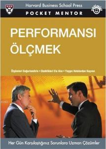 Performansı Ölçmek (Cep Boy); Her Gün Karşılaştığınız Sorunlara Uzman Çözümler