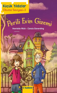 Perili Evin Gizemi - Küçük Yıldızlar Okuma Seviyesi 3