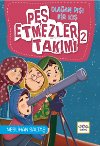 Pes Etmezler Takımı-2 Olağan Dışı Bir Kış