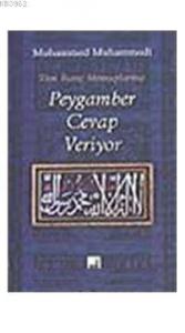 Peygamber Cevap Veriyor