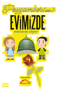 Peygamber (sav) Evimizde