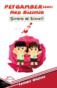 Peygamber (sav) Hep Bizimle