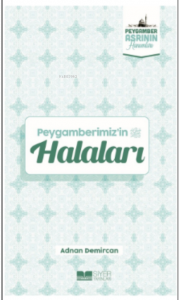 Peygamberimiz ’in Halaları