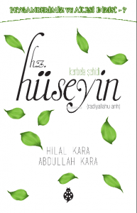 Peygamberimiz ve Ailesi Dizisi-7 Kerbela Şehidi Hz. Hüseyin