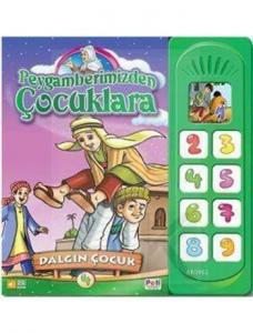 Peygamberimizden Çocuklara; Dalgın Çocuk