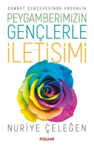 Peygamberimizin Gençlerle İletişimi