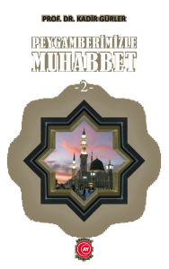 Peygamberimizle Muhabbet -2-