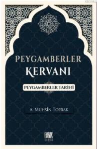 Peygamberler Kervanı (Peygamberler Tarihi)