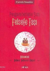 Peygamberlerin Sırrı Felsefe Taşı