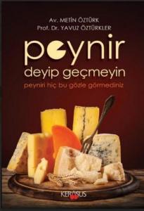 Peynir Deyip Geçmeyin; Peyniri Hiç Bu Gözle Görmediniz