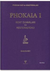 Phokaia 1; Kent Duvarları ve Restorasyonu