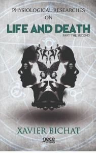 Physiological Researches On Life And Death Part 2