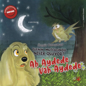 Pia'nın Mutfağında Neler Oluyor? - ;Ah Aydede Vah Aydede