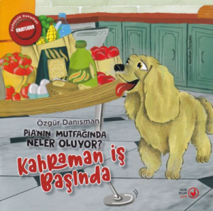 Pia'nın Mutfağında Neler Oluyor?;Kahraman İş Başında