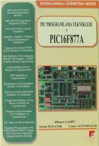 PIC Programlama Teknikleri ve PIC16F877A