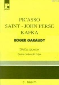 Picasso Saint-John Perse Kafka