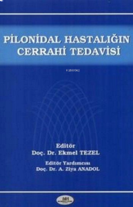 Pilonidal hastalığın cerrahi tedavisi
