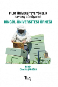 Pilot Üniversiteye Yönelik Paydaş Görüşleri