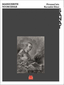 Piranesi'nin Karanlık Zihni