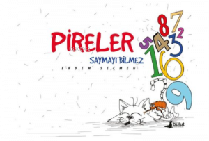 Pireler Saymayı Bilmez