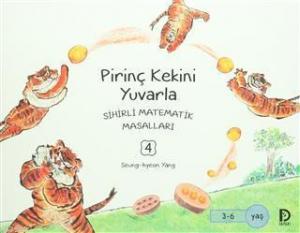 Pirinç Kekini Yuvarla; Sihirli Matematik Masalları 4