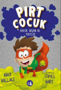 Pırt Çocuk 2  Hazır, Nişan Al Fırlat