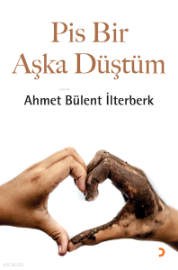 Pis Bir Aşka Düştüm