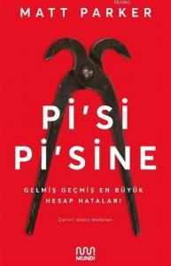 Pi'si Pi'sine; Gelmiş Geçmiş En Büyük Hesap Hataları
