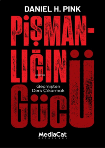 Pişmanlığın Gücü