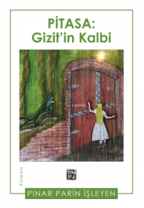 Pitasa: Gizit’in Kalbi