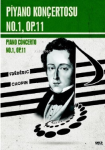 Piyano Konçertosu No.1, Op.11 - Piano Concerto No.1, Op.11