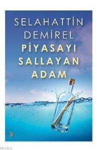 Piyasayı Sallayan Adam