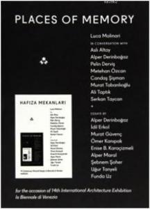 Places Of Memory - Hafıza Mekanları