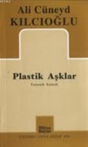 Plastik Aşklar