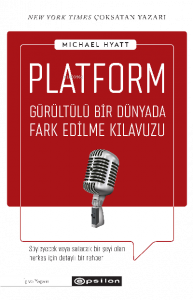 Platform;Görüntülü Bİr Dünyada Fark Edilme Klavuzu