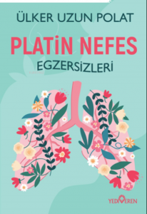 Platin Nefes Egzersizleri