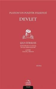 Platon'un Politik Felsefesi Devlet; Söylem ve Artı Anlam