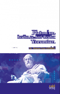 Platon'un Realist ve Anti-Realist Yorumları