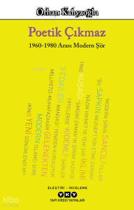 Poetik Çıkmaz;1960-1980 Arası Modern Şiir