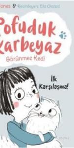 Pofuduk Karbeyaz - İlk Karşılaşma